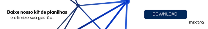 Clique na imagem e baixe o kit de planilhas do MIXTRA!