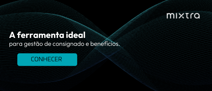 Conheça o MIXTRA: a ferramenta ideal para gestão de consignado e benefícios.